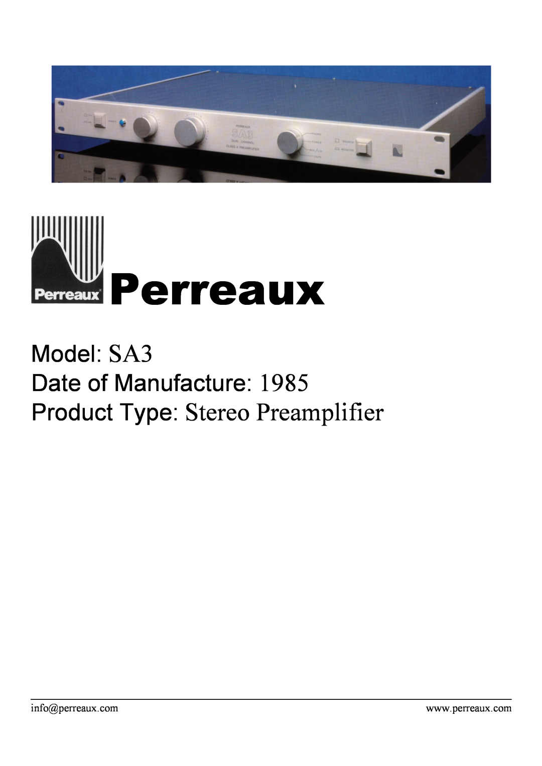 Perreaux manual Perreaux, Product Type Stereo Preamplifier, Model SA3 Date of Manufacture 