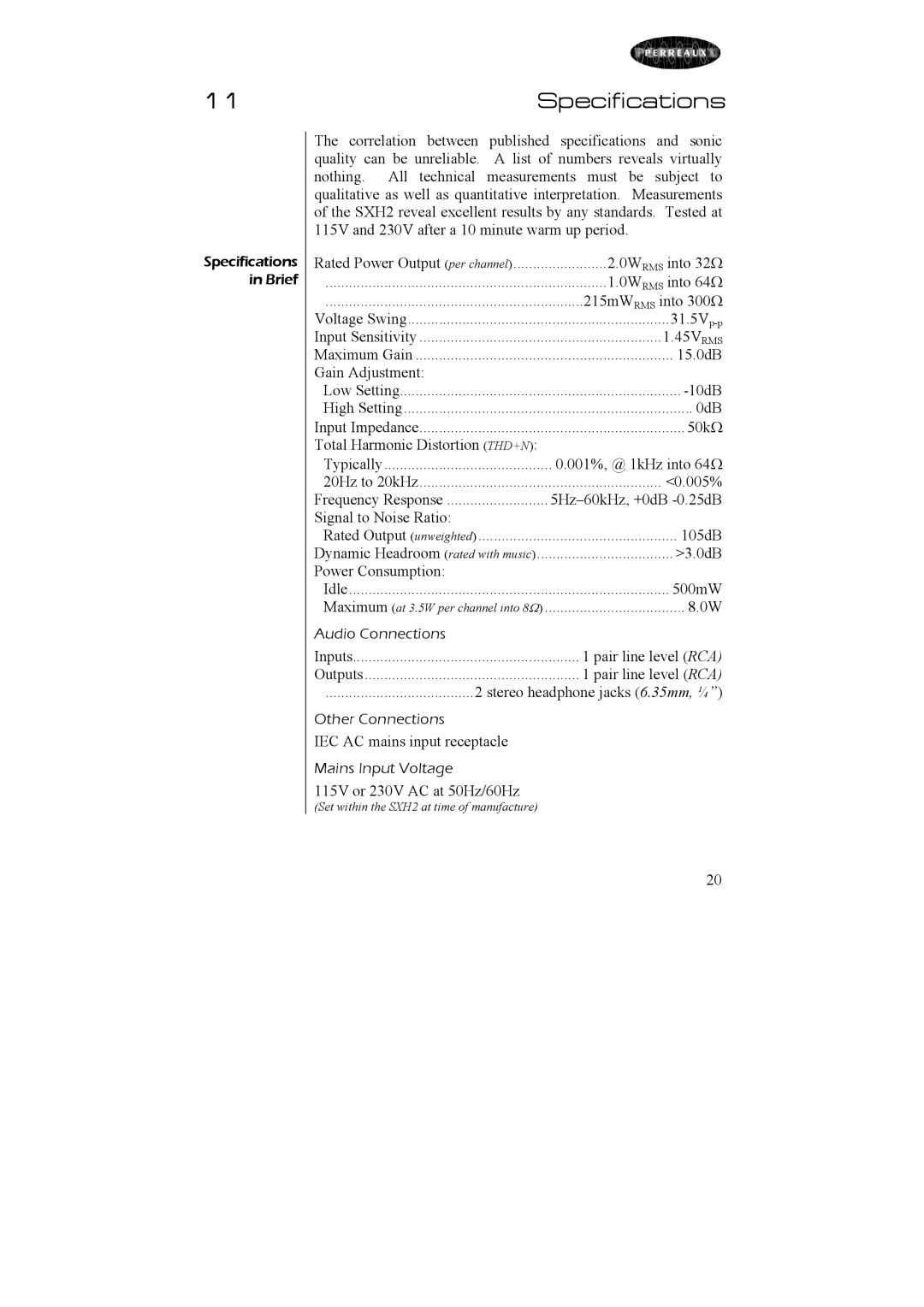 Perreaux Silhouette SXH2 owner manual 11Specifications, 115V or 230V AC at 50Hz/60Hz 