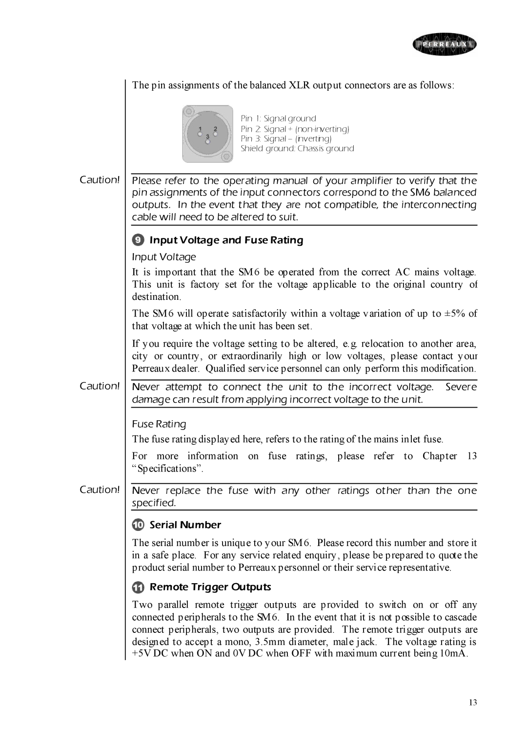 Perreaux SM6 MKII owner manual Remote Trigger Outputs 