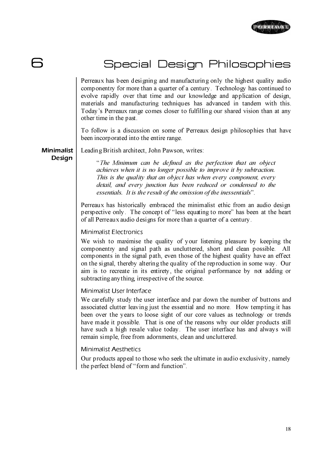 Perreaux SM6 MKII owner manual Special Design Philosophies 