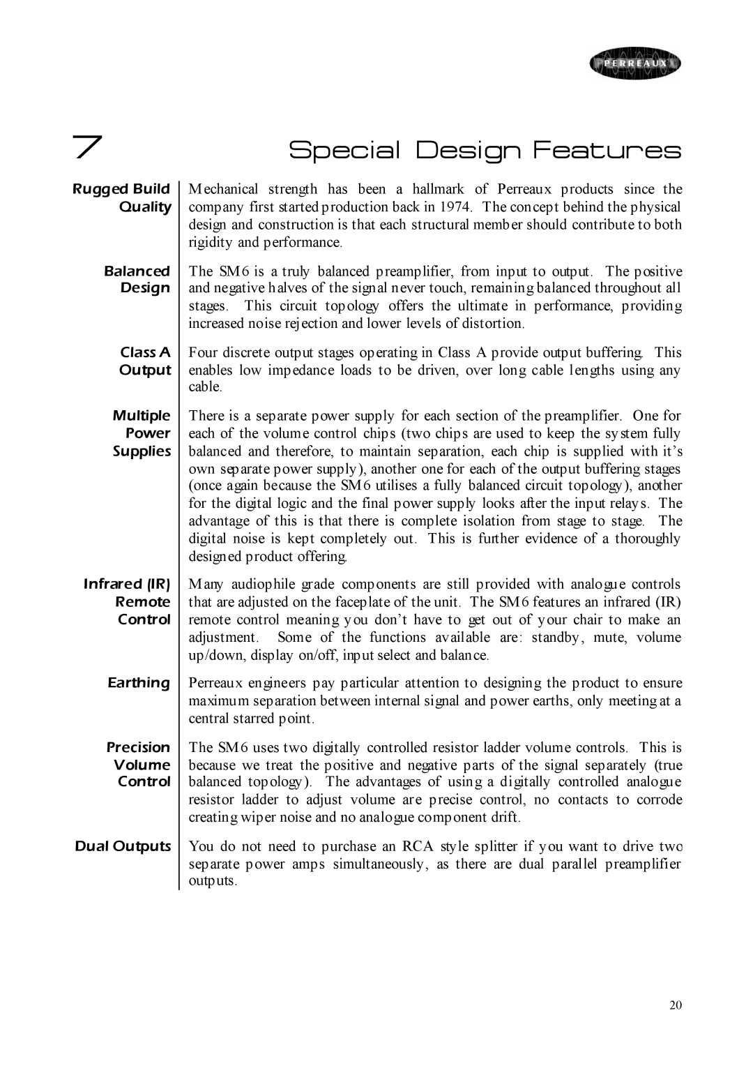 Perreaux SM6 MKII owner manual Special Design Features 