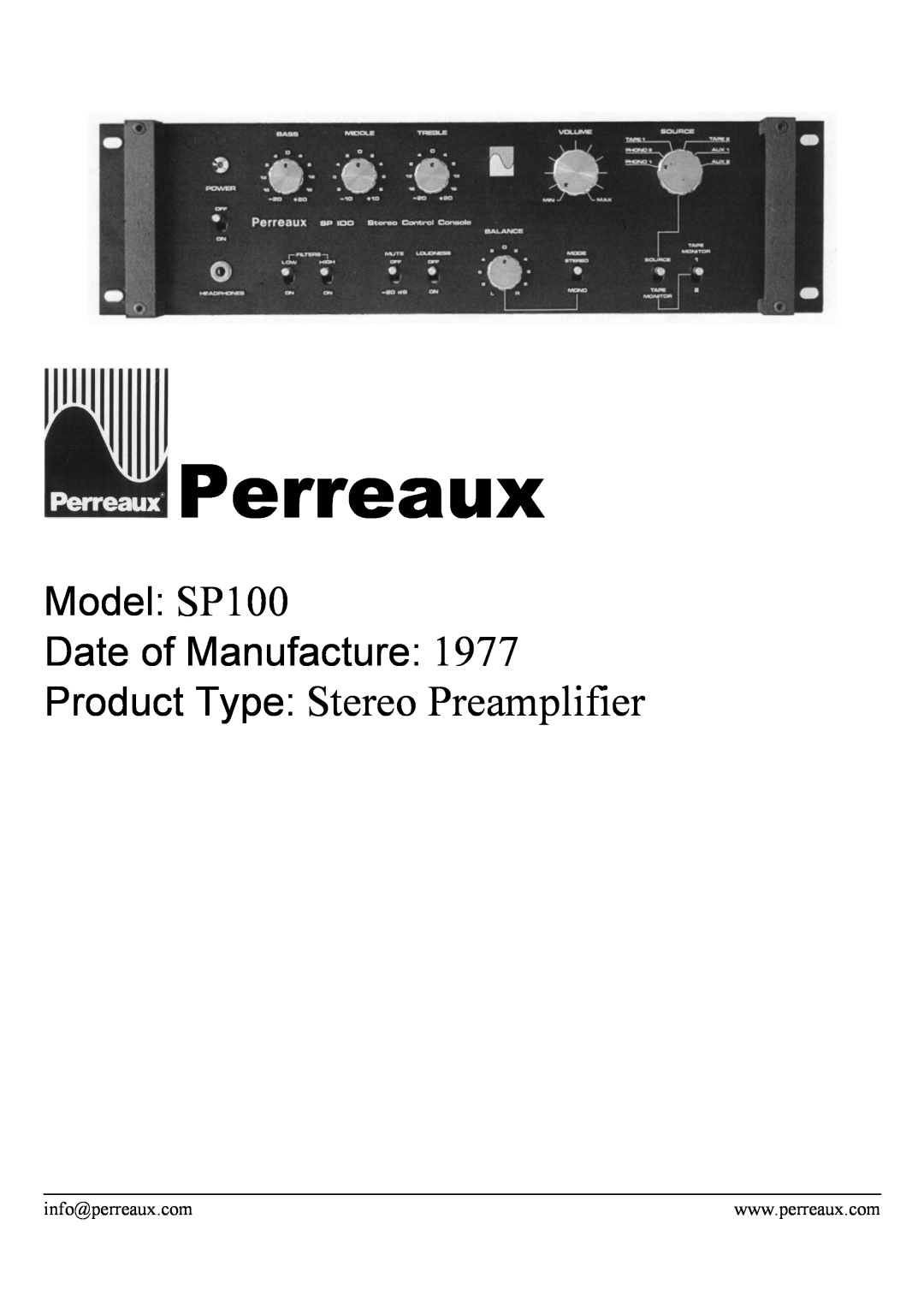 Perreaux manual Perreaux, Product Type Stereo Preamplifier, Model SP100 Date of Manufacture 
