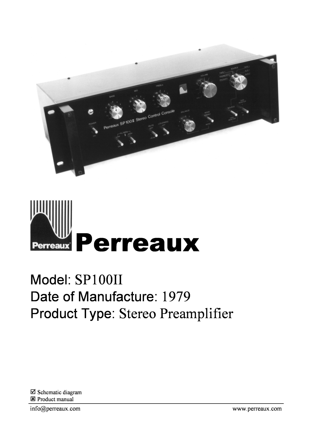 Perreaux manual Perreaux, Product Type Stereo Preamplifier, Model SP100II Date of Manufacture 