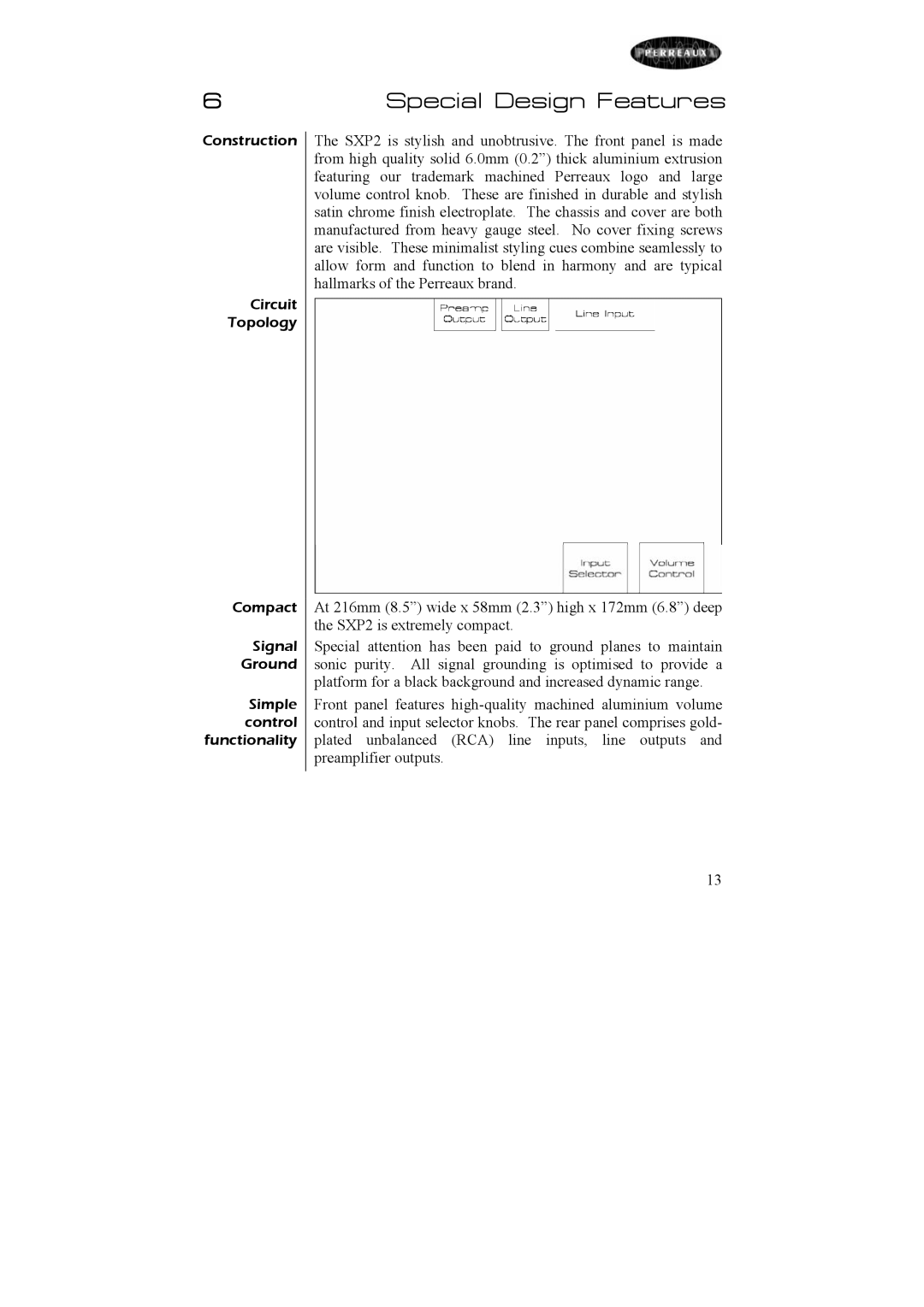 Perreaux SXP2 owner manual Special Design Features 