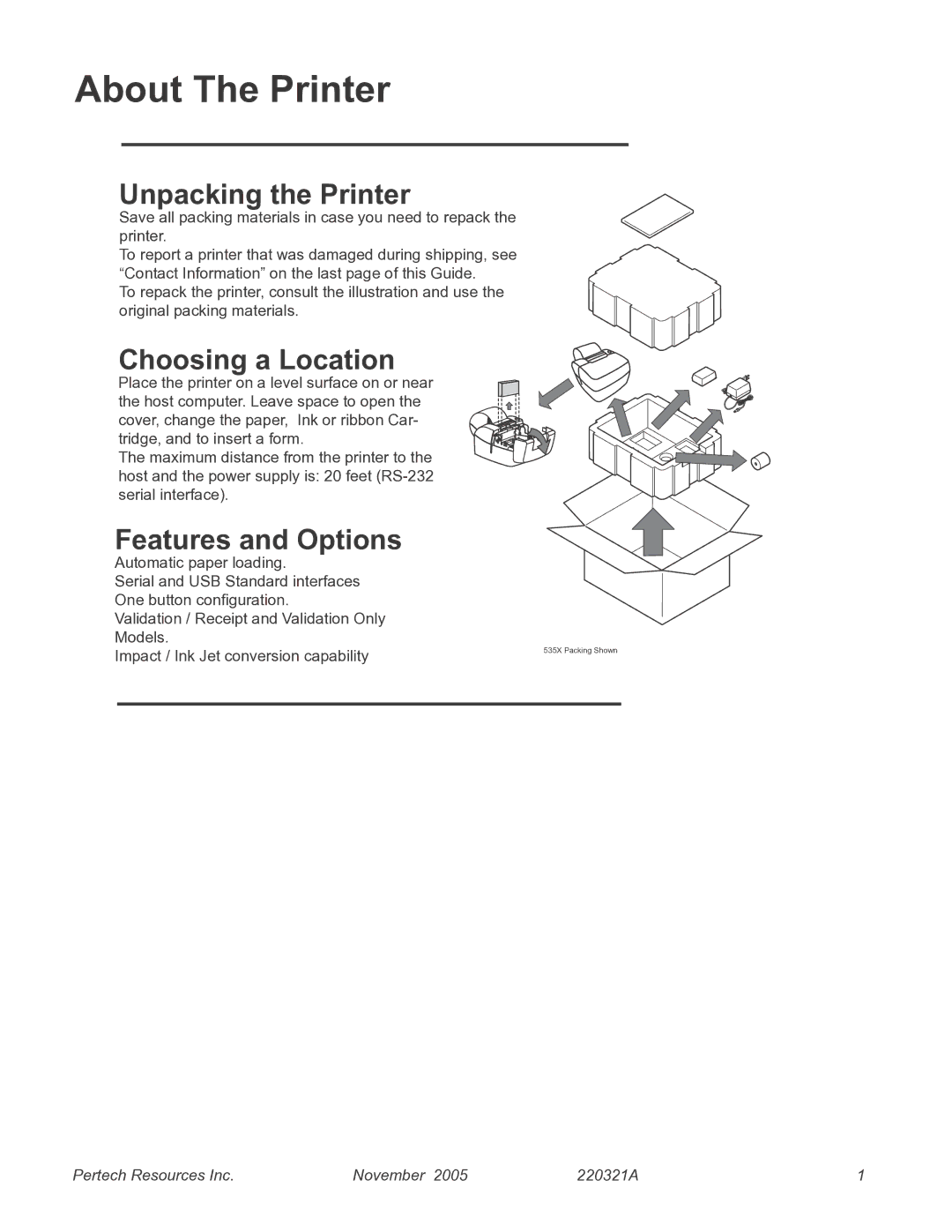 Pertech 5300 manual About The Printer, Unpacking the Printer, Choosing a Location, Features and Options 