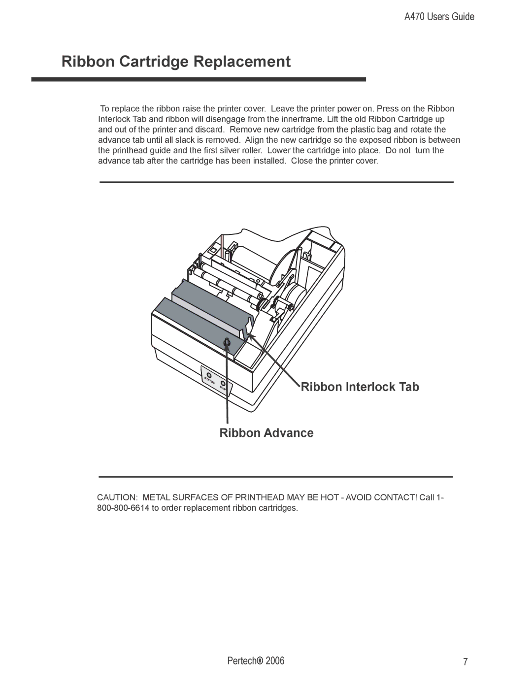 Pertech A470 manual Ribbon Cartridge Replacement, Ribbon Interlock Tab Ribbon Advance 