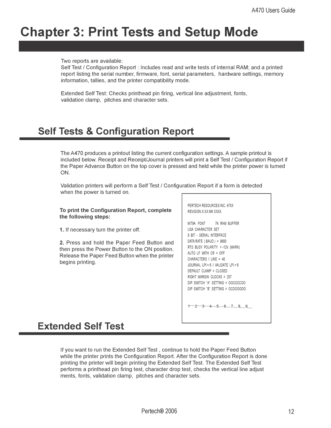 Pertech A470 manual Print Tests and Setup Mode, Self Tests & Configuration Report, Extended Self Test 