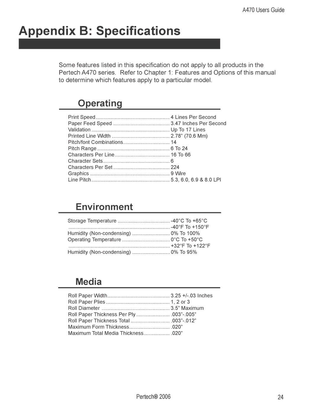 Pertech A470 manual Appendix B Specifications, Operating, Environment, Media 