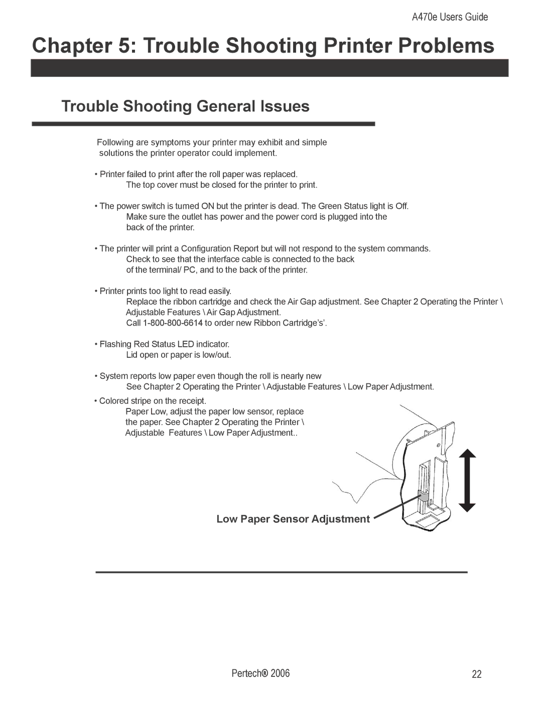 Pertech A470e manual Trouble Shooting Printer Problems, Trouble Shooting General Issues, Low Paper Sensor Adjustment 