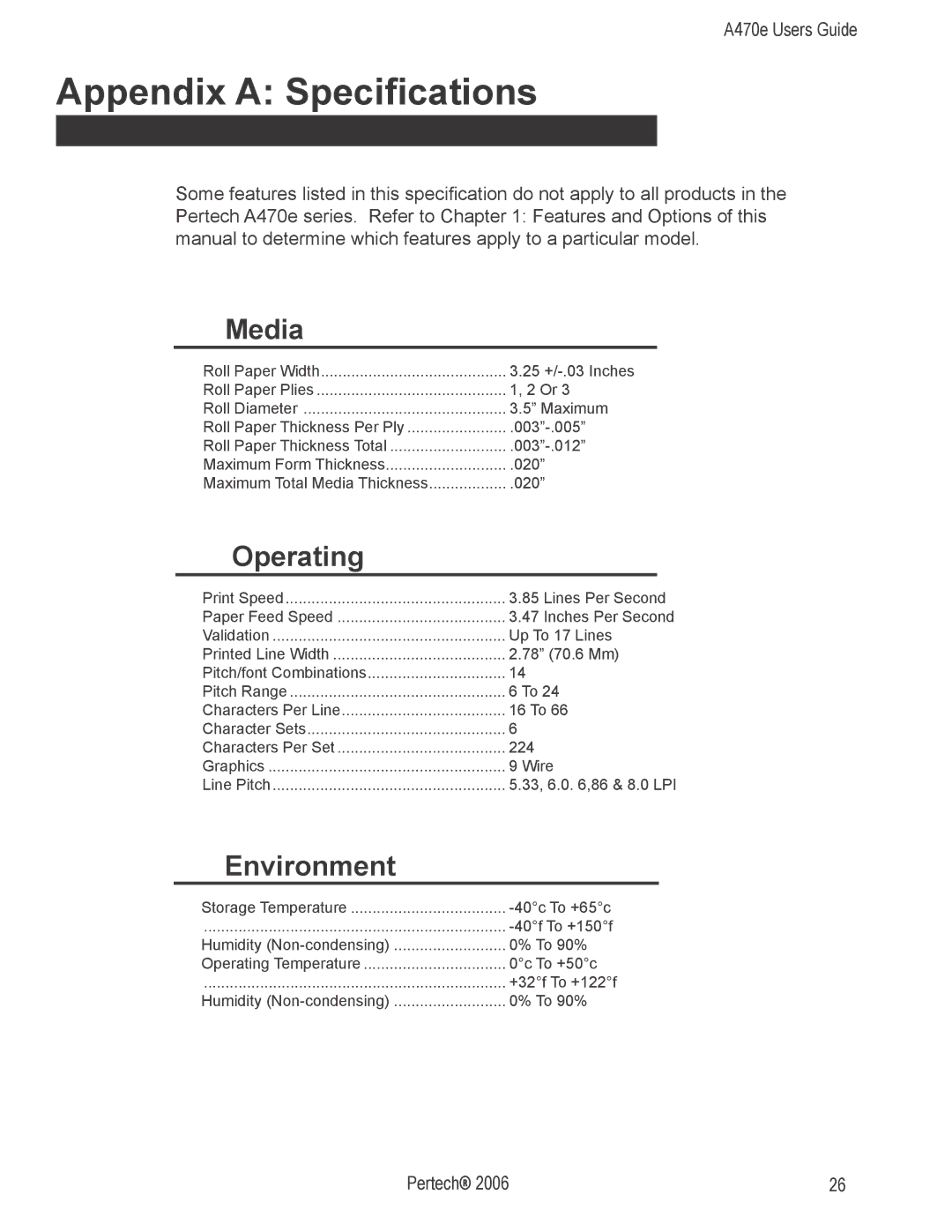 Pertech A470e manual Appendix a Specifications, Media, Operating, Environment 