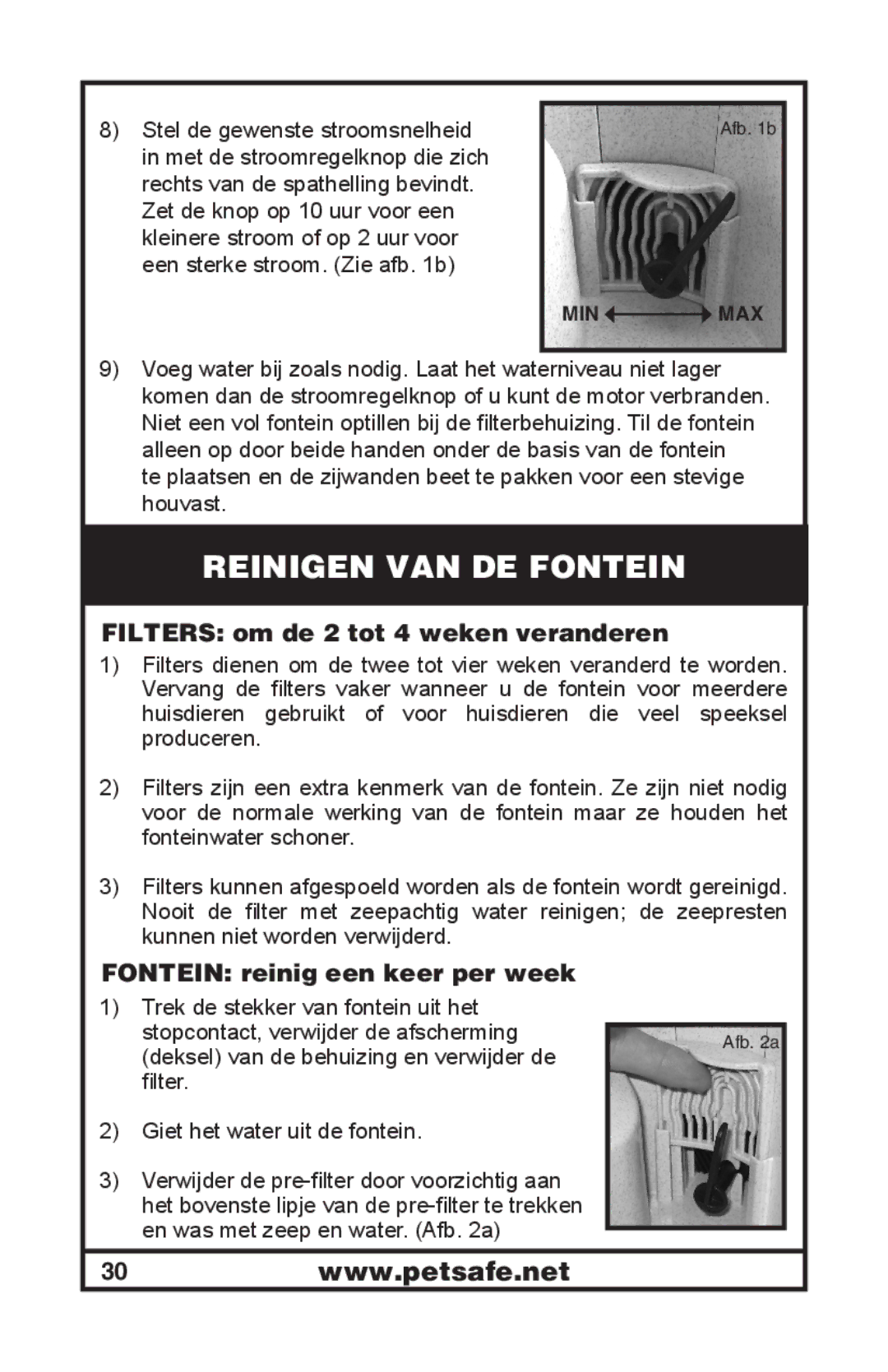 Petsafe 400-1254-19 manuel dutilisation Reinigen VAN DE Fontein, Filters om de 2 tot 4 weken veranderen 