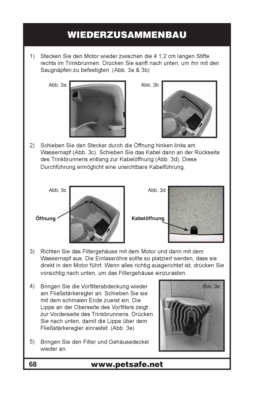 Petsafe 400-1254-19 manuel dutilisation Wiederzusammenbau, Saugnäpfen zu befestigten. Abb a & 3b 