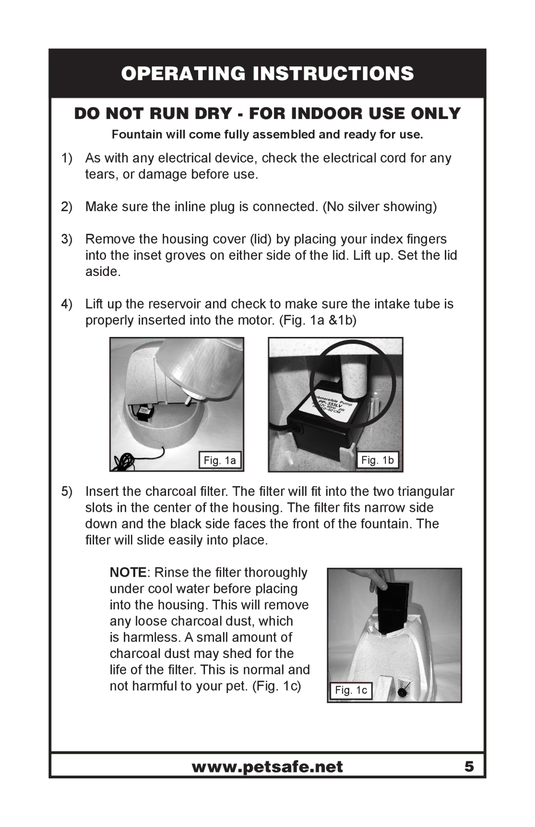 Petsafe 400-1255-19 manuel dutilisation Operating Instructions, Do not RUN DRY for Indoor USE only 