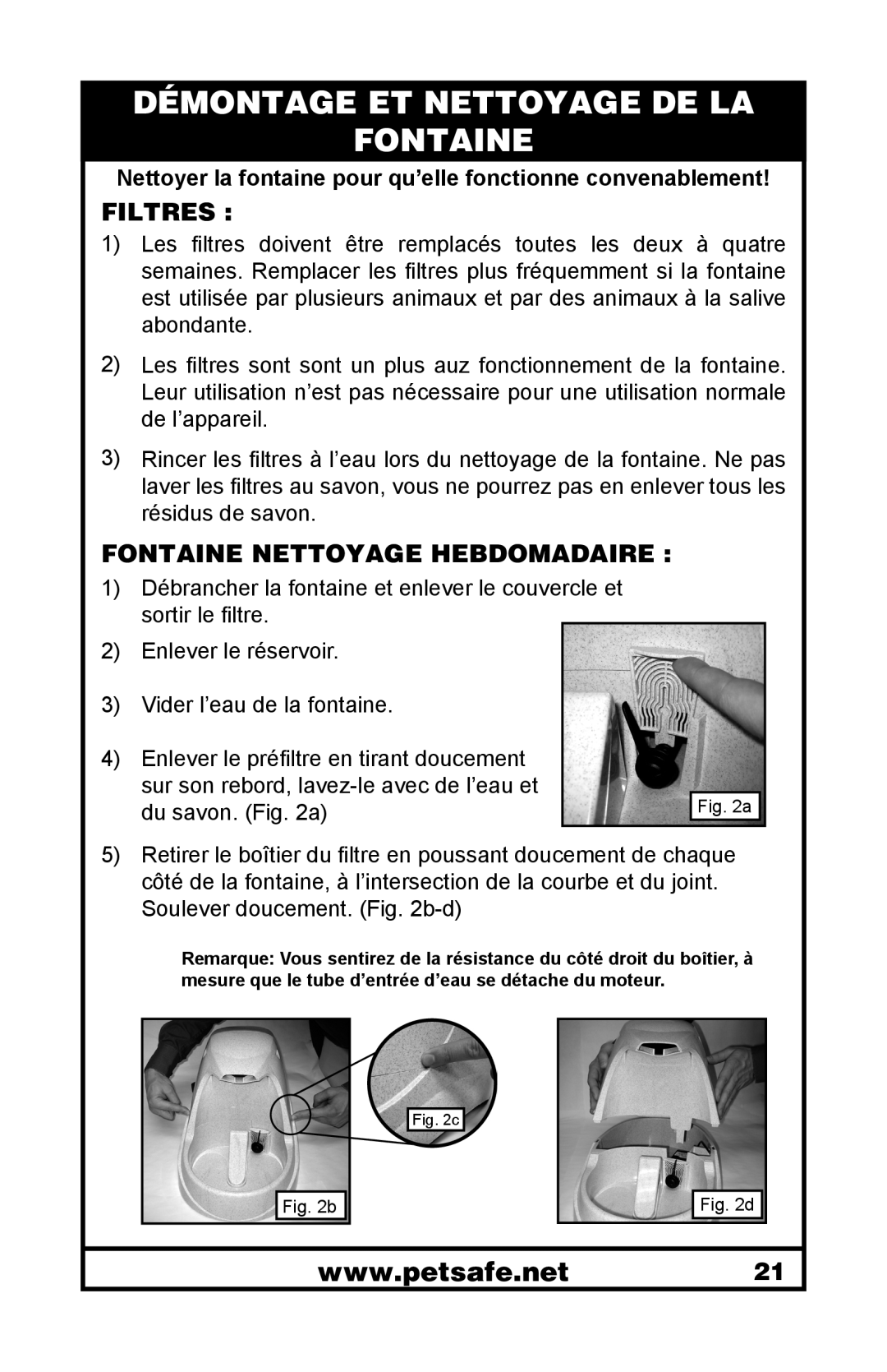 Petsafe 400-1255-19 manuel dutilisation Démontage Et Nettoyage De La Fontaine, Filtres, Fontaine Nettoyage Hebdomadaire 