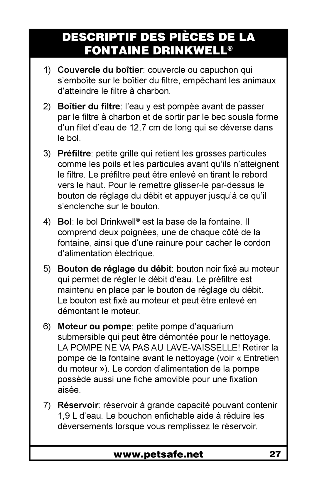 Petsafe 400-1255-19 manuel dutilisation Descriptif Des Pièces De La Fontaine Drinkwell 