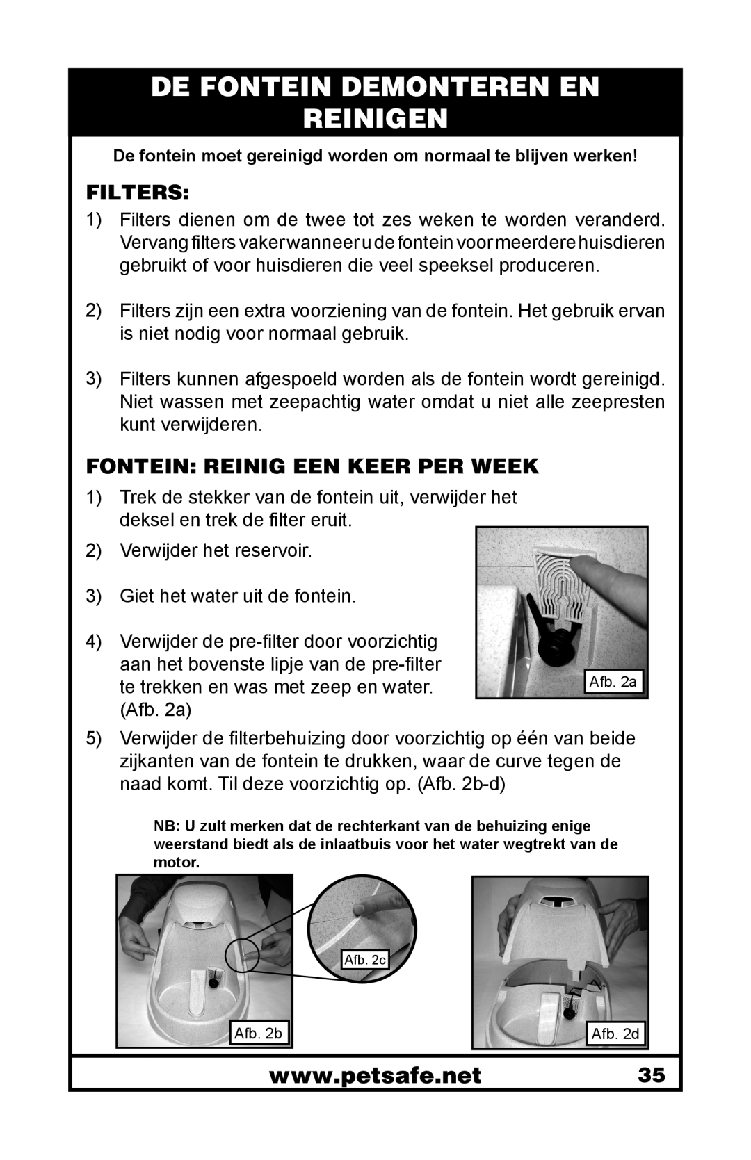 Petsafe 400-1255-19 manuel dutilisation De Fontein Demonteren En Reinigen, Filters, Fontein Reinig Een Keer Per Week 