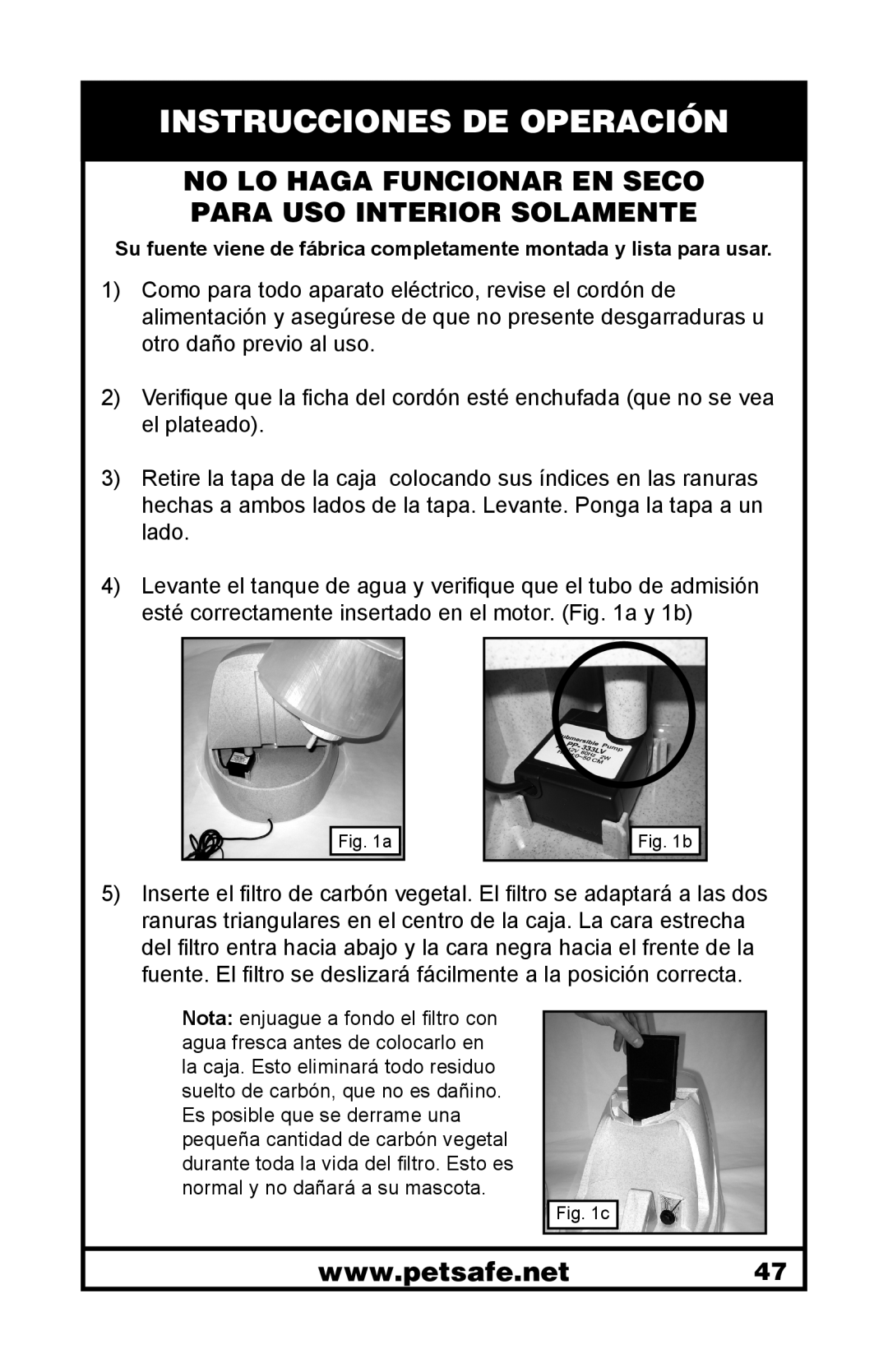 Petsafe 400-1255-19 Instrucciones De Operación, No Lo Haga Funcionar En Seco Para Uso Interior Solamente 