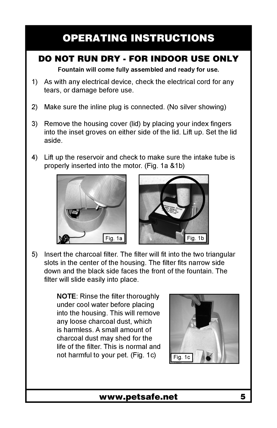 Petsafe 400-1255-19 manuel dutilisation Operating Instructions, Do Not Run Dry - For Indoor Use Only 