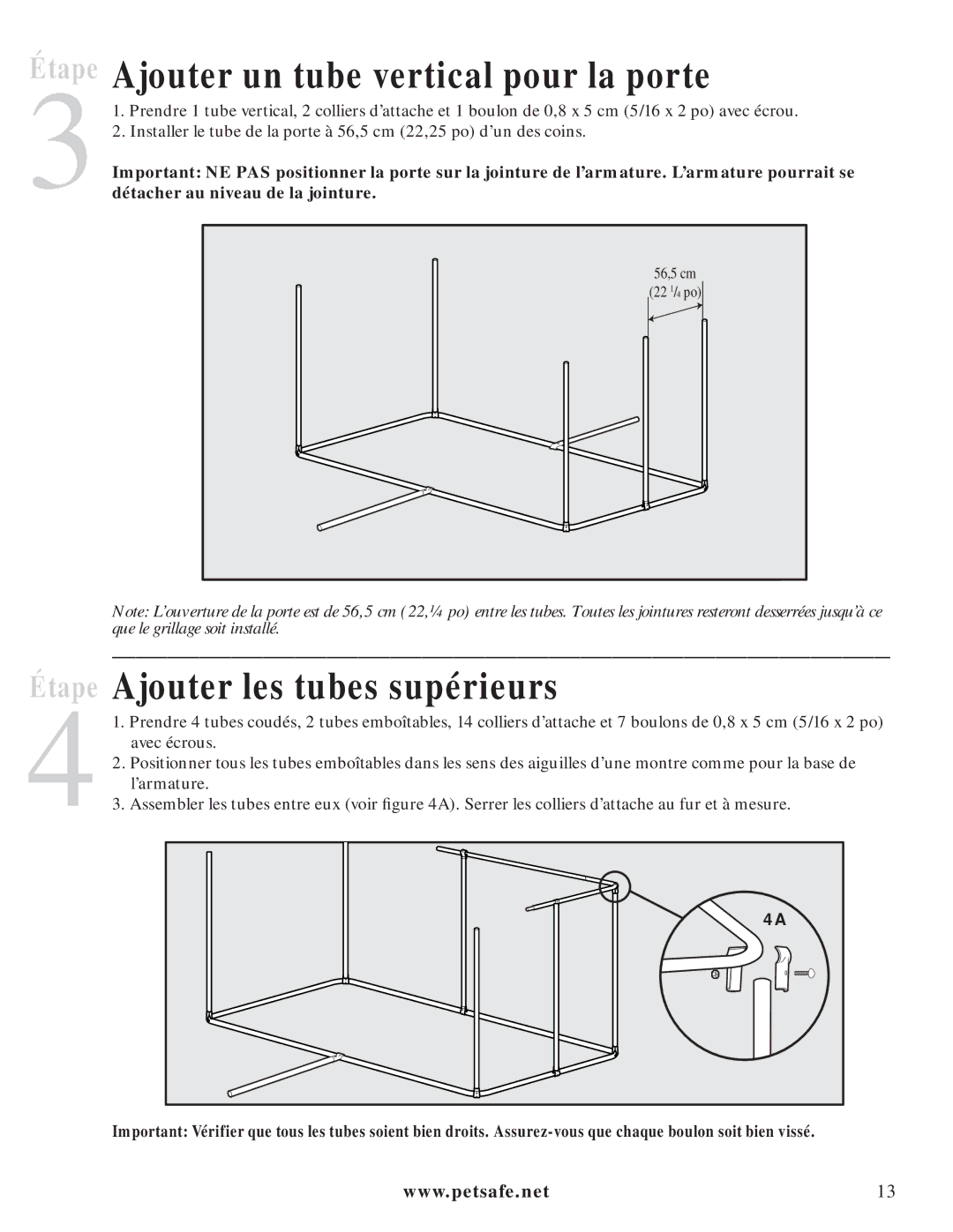 Petsafe Dog Kennel manual Ajouter un tube vertical pour la porte, Étape Ajouter les tubes supérieurs 