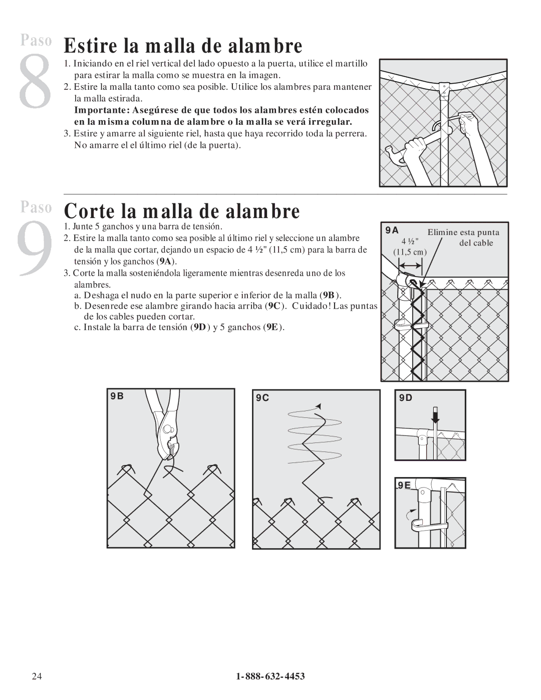 Petsafe Dog Kennel manual Estire la malla de alambre, Corte la malla de alambre 