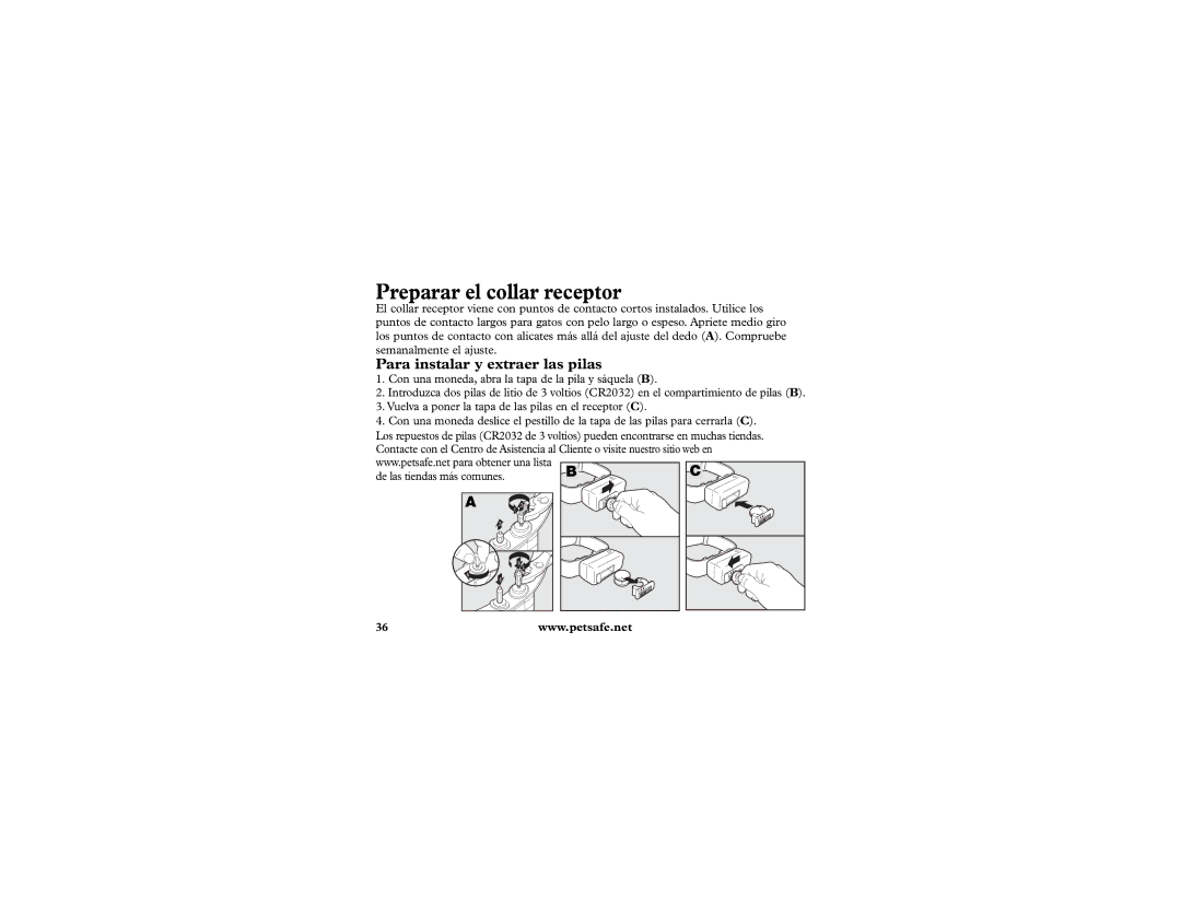 Petsafe Extra Receiver manuel dutilisation Preparar el collar receptor, Para instalar y extraer las pilas 