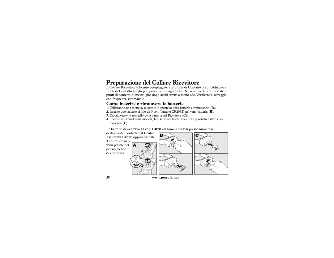 Petsafe Extra Receiver manuel dutilisation Preparazione del Collare Ricevitore, Come inserire e rimuovere le batterie 