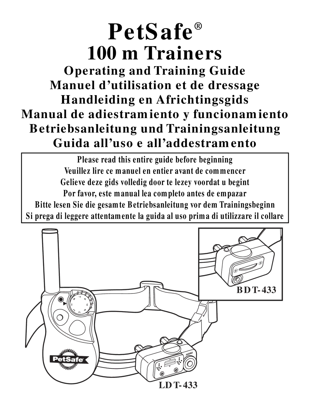 Petsafe LDT-433 manuel dutilisation PetSafe, Please read this entire guide before beginning 