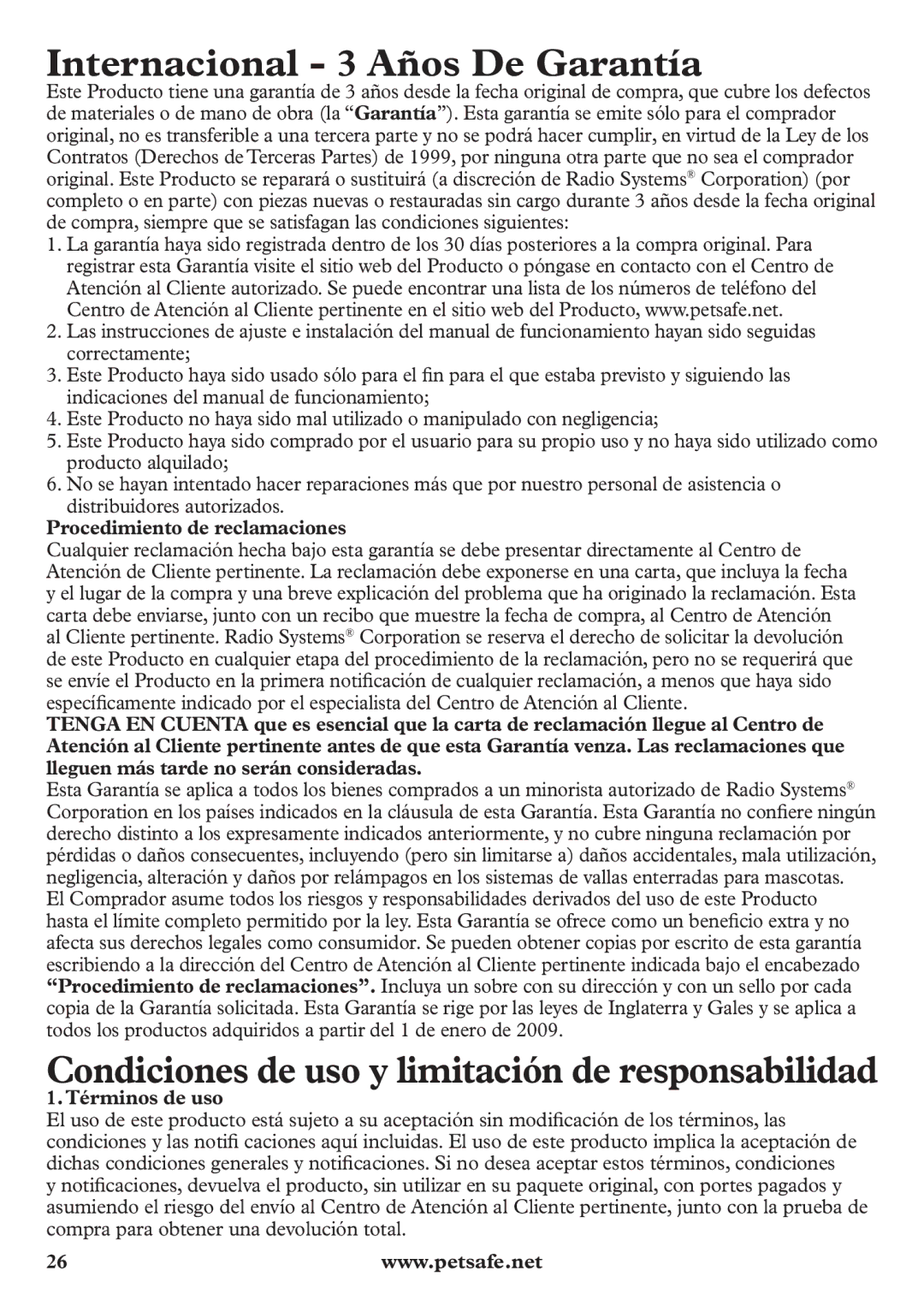 Petsafe pbc12104 Internacional 3 Años De Garantía, Condiciones de uso y limitación de responsabilidad, Términos de uso 