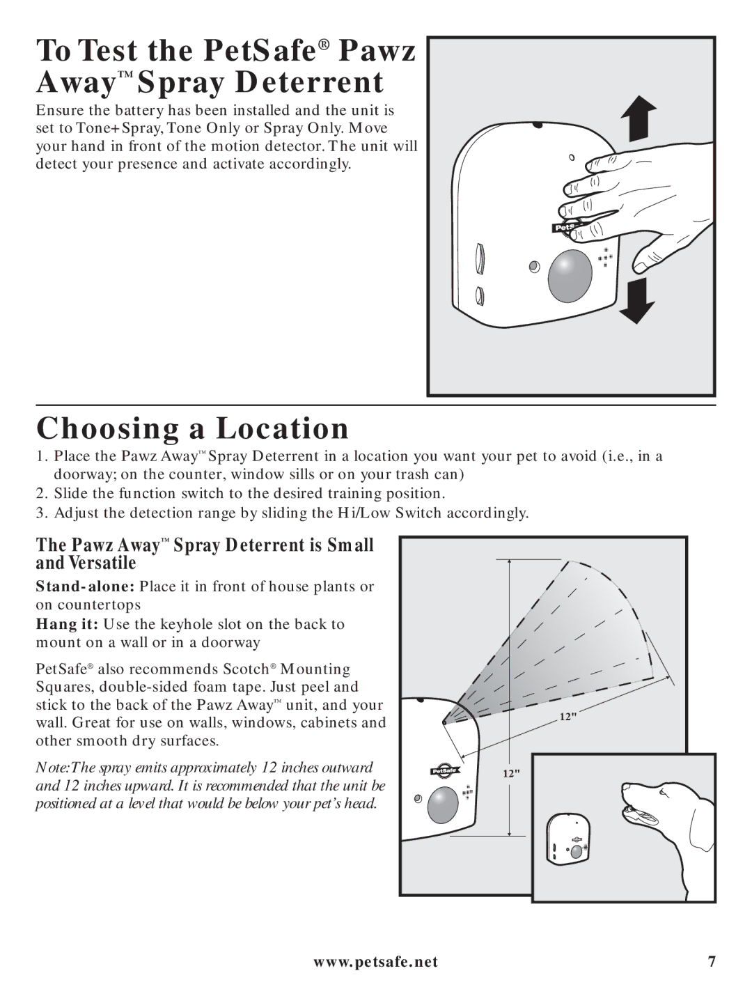 Petsafe PDT00-11312 manual To Test the PetSafe Pawz Away Spray Deterrent, Choosing a Location 