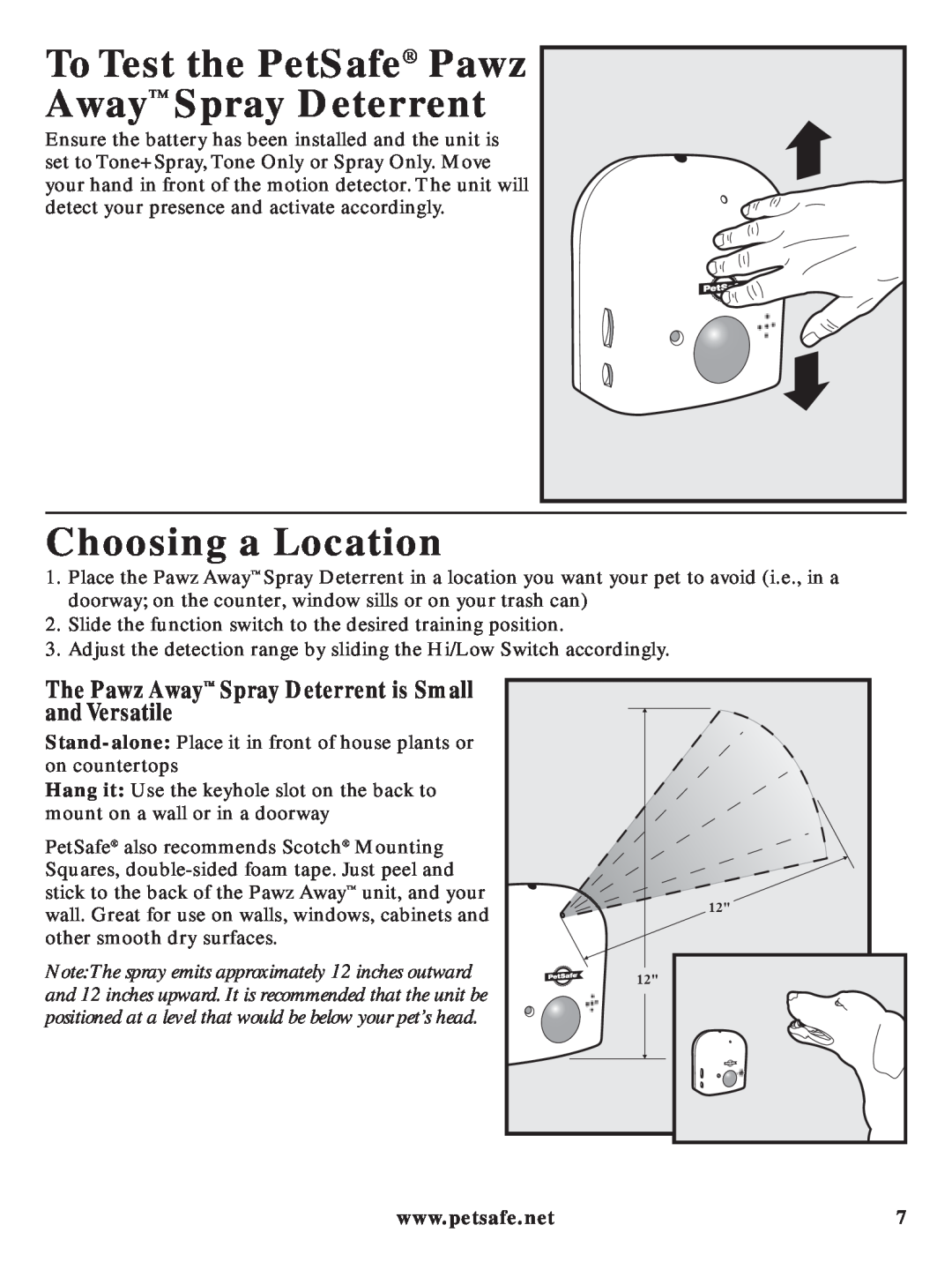 Petsafe PDT00-11312 manual To Test the PetSafe Pawz Away Spray Deterrent, Choosing a Location 