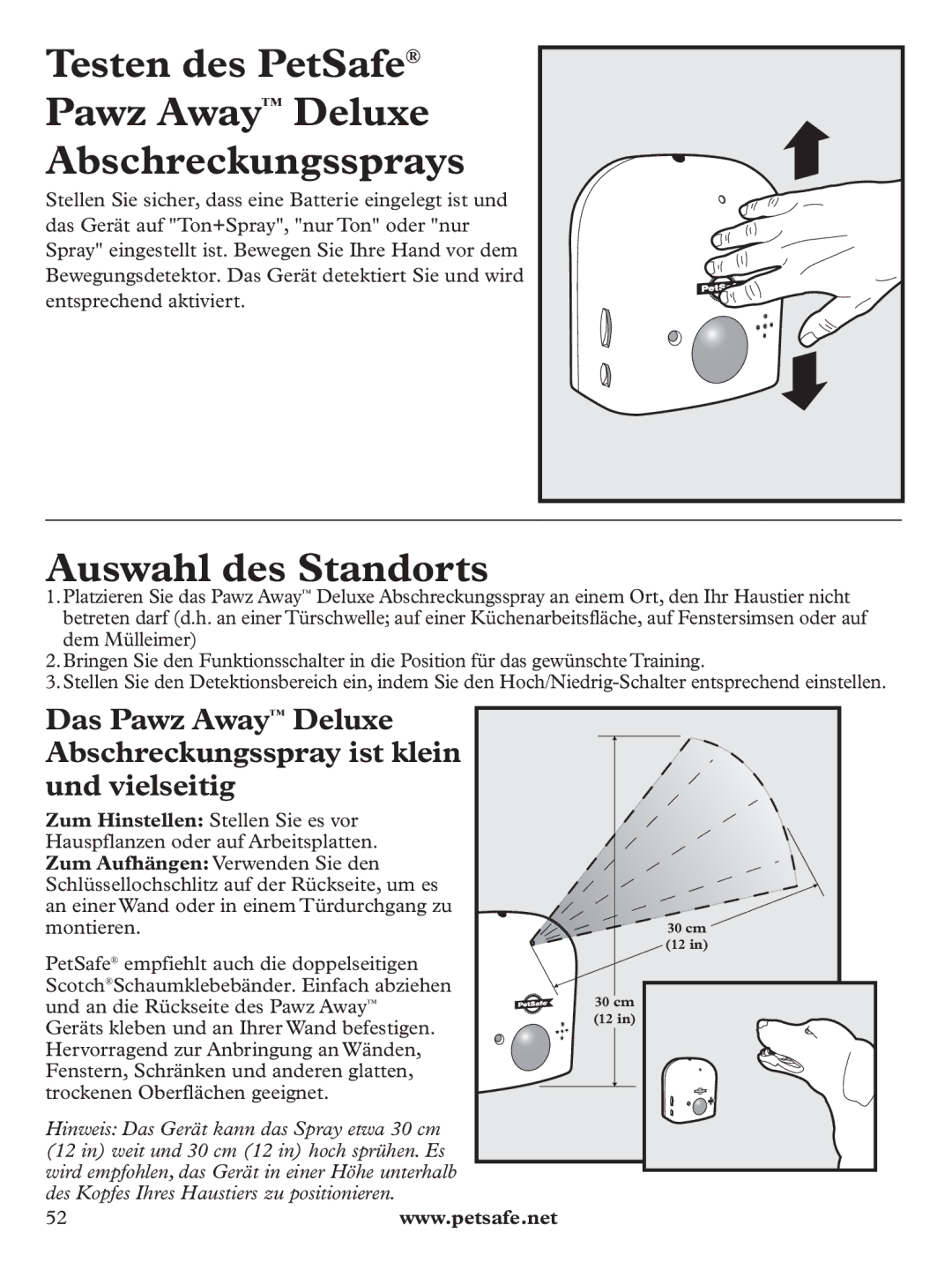 Petsafe PDT19-11980 manuel dutilisation Testen des PetSafe Pawz Away Deluxe Abschreckungssprays, Auswahl des Standorts 