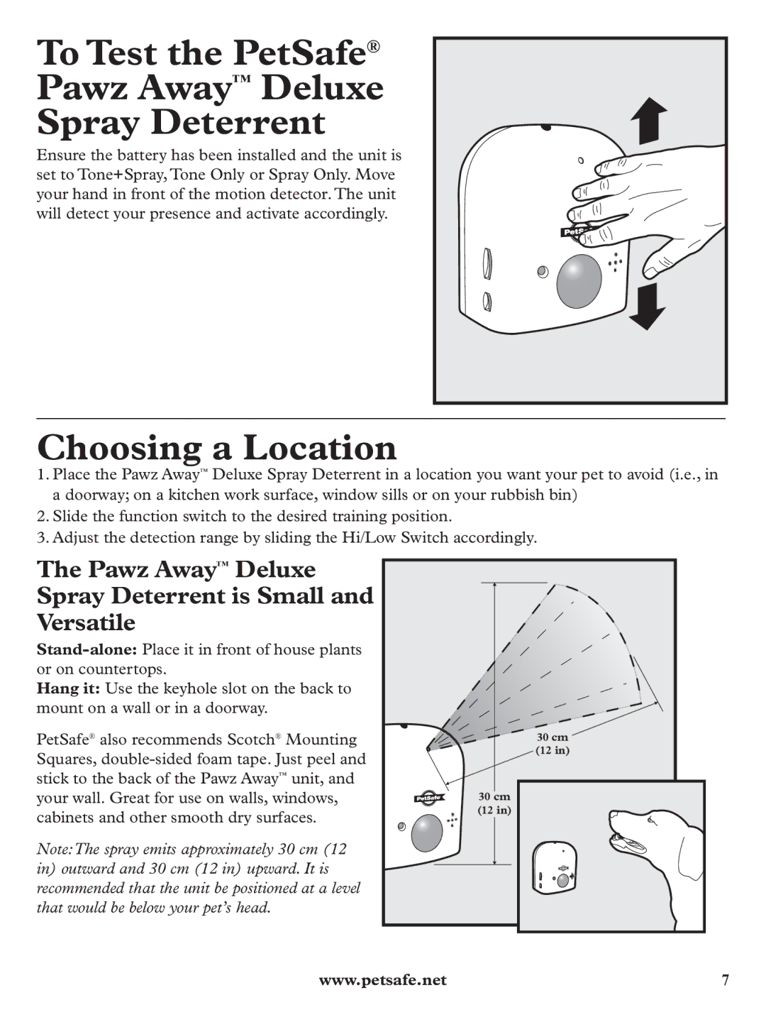 Petsafe PDT19-11980 manuel dutilisation To Test the PetSafe Pawz Away Deluxe Spray Deterrent, Choosing a Location 