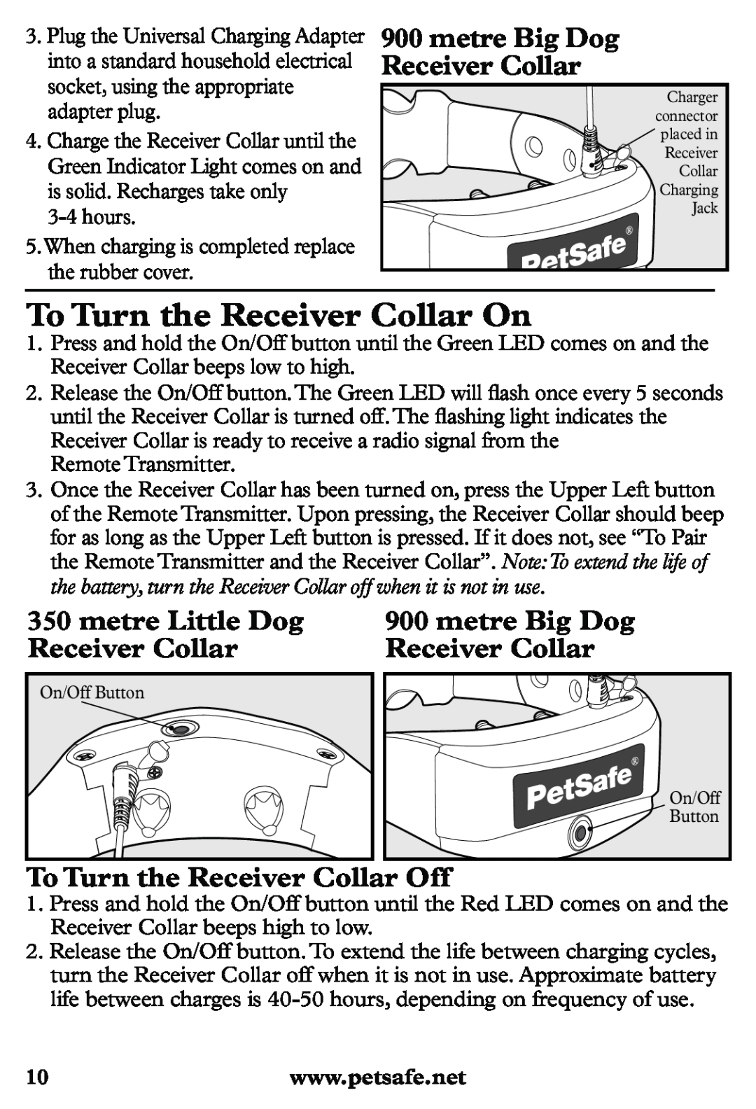 Petsafe PDT20-11939 To Turn the Receiver Collar On, To Turn the Receiver Collar Off, metre Big Dog Receiver Collar 