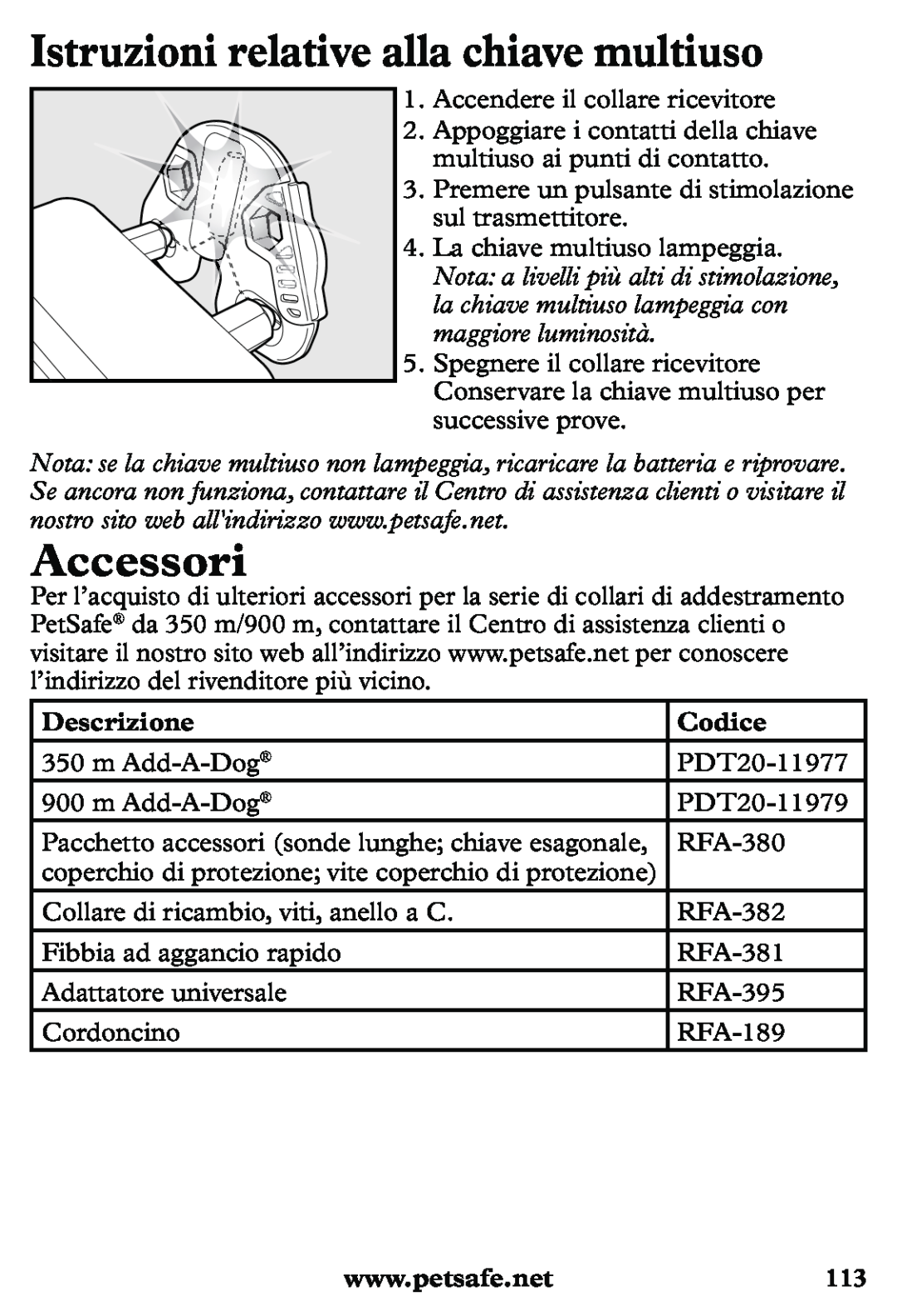 Petsafe PDT20-11939 manuel dutilisation Istruzioni relative alla chiave multiuso, Accessori, Descrizione, Codice 