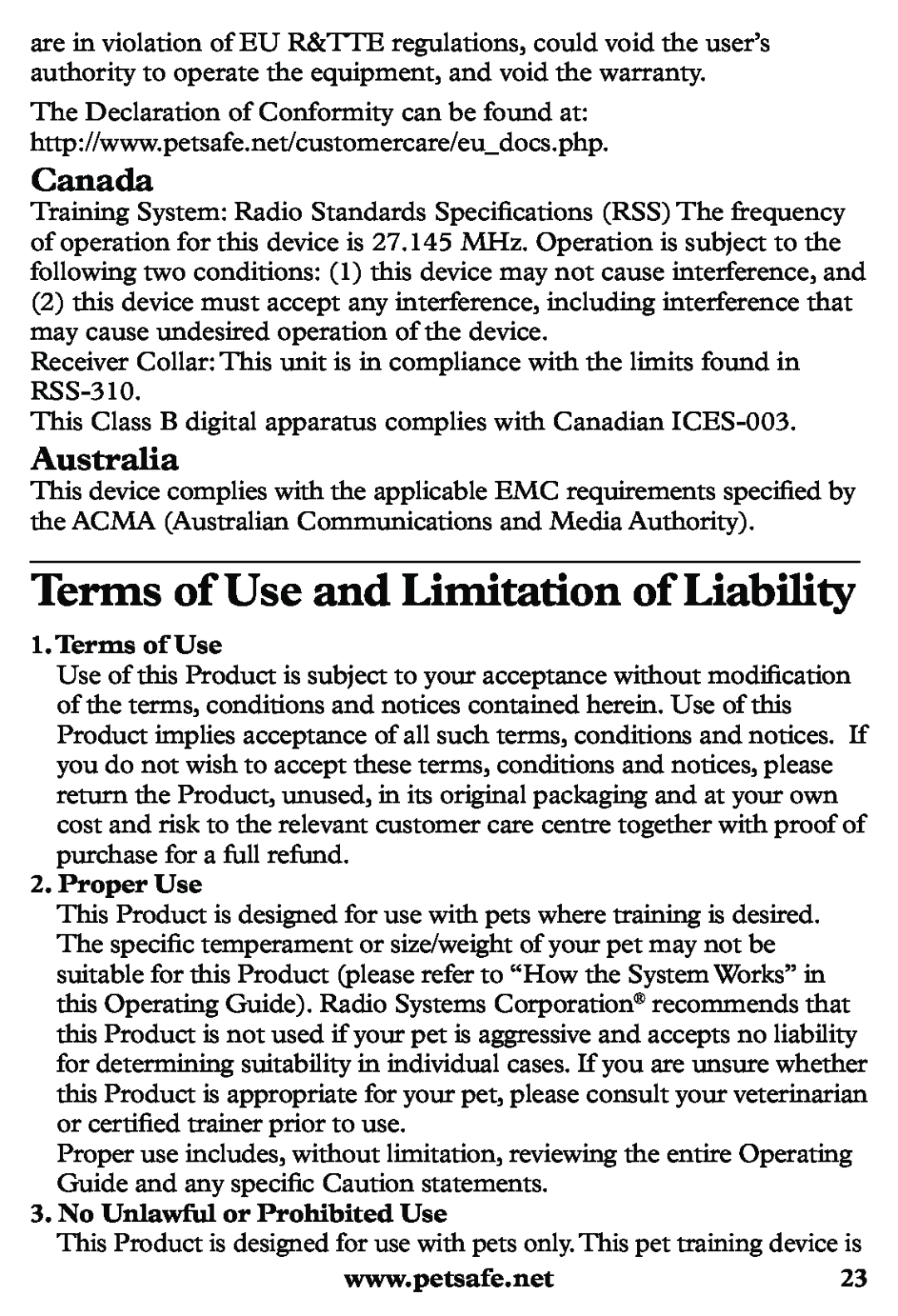 Petsafe PDT20-11939 Terms of Use and Limitation of Liability, Canada, Australia, Proper Use, No Unlawful or Prohibited Use 