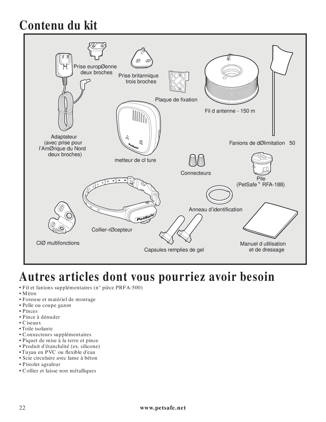 Petsafe PIG20-11041 manuel dutilisation Contenu du kit, Autres articles dont vous pourriez avoir besoin 