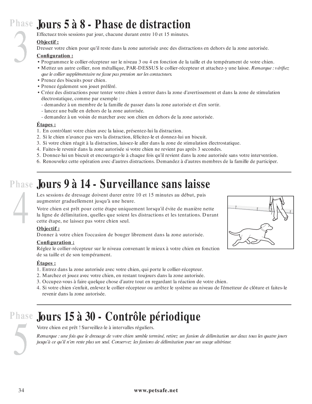 Petsafe PIG20-11041 manuel dutilisation Jours 5 à 8 Phase de distraction, Jours 9 à 14 Surveillance sans laisse 