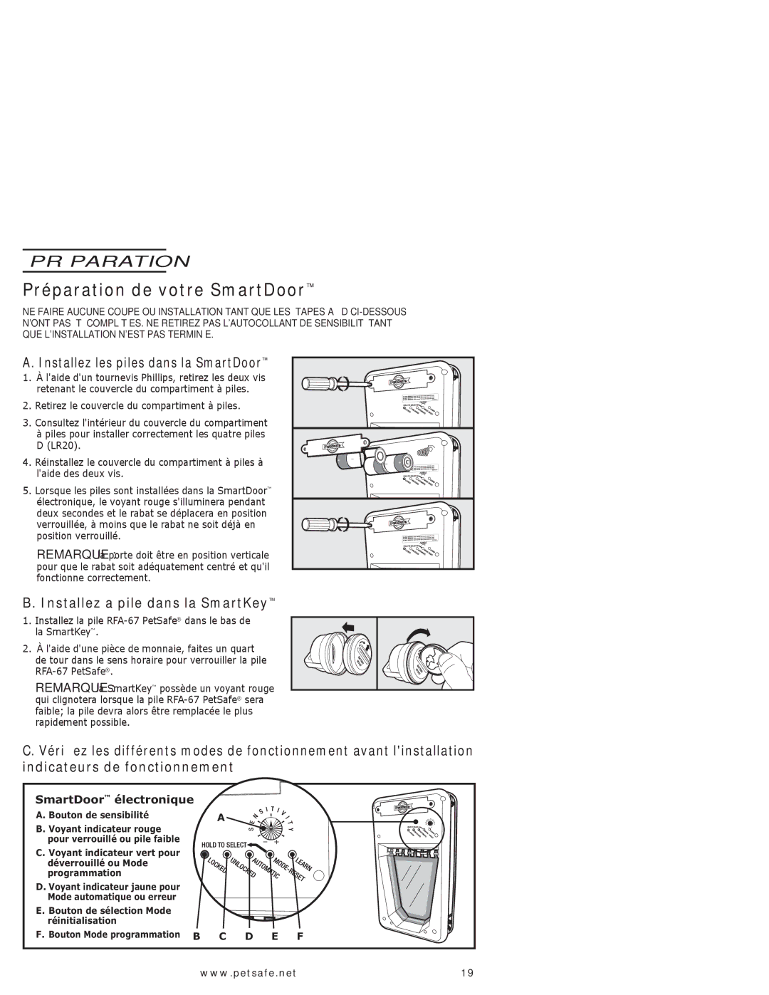 Petsafe PPA11-10709, PPA11-10711 manual Préparation de votre SmartDoor, Installez les piles dans la SmartDoor 