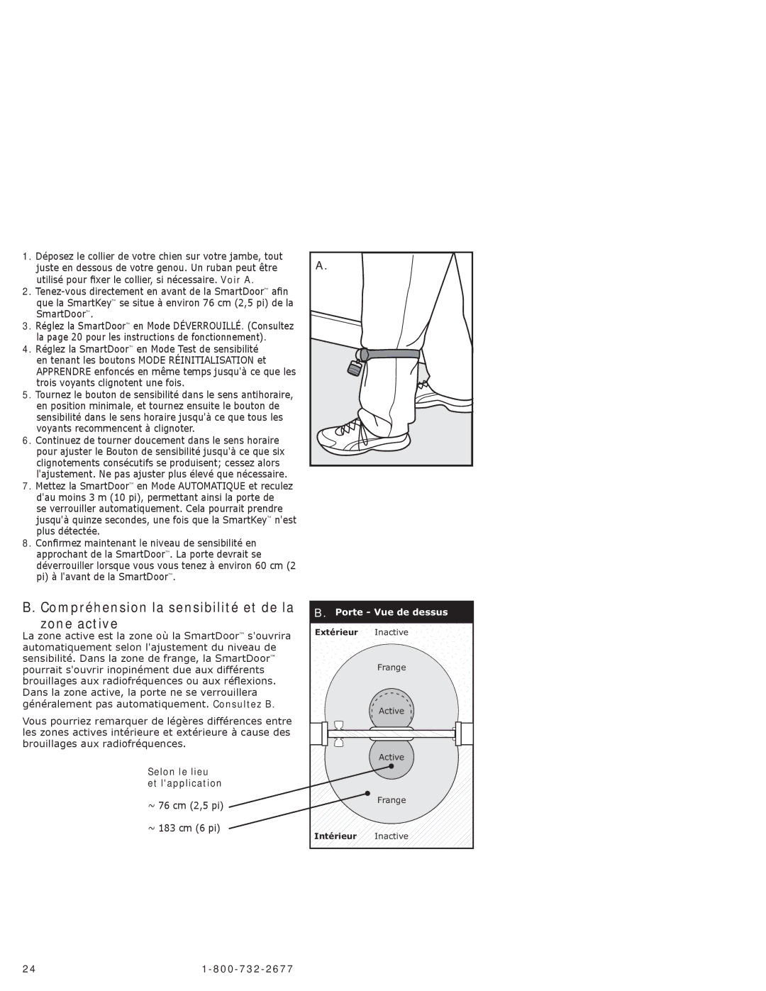 Petsafe PPA11-10711, PPA11-10709 manual Compréhension la sensibilité et de la zone active, ~ 76 cm 2,5 pi ~ 183 cm 6 pi 