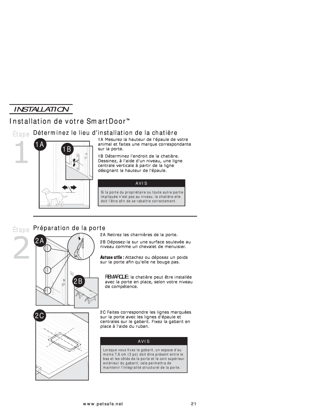 Petsafe PPA11-10709, PPA11-10711 manual Installation de votre SmartDoor, Étape Préparation de la porte, Avis 