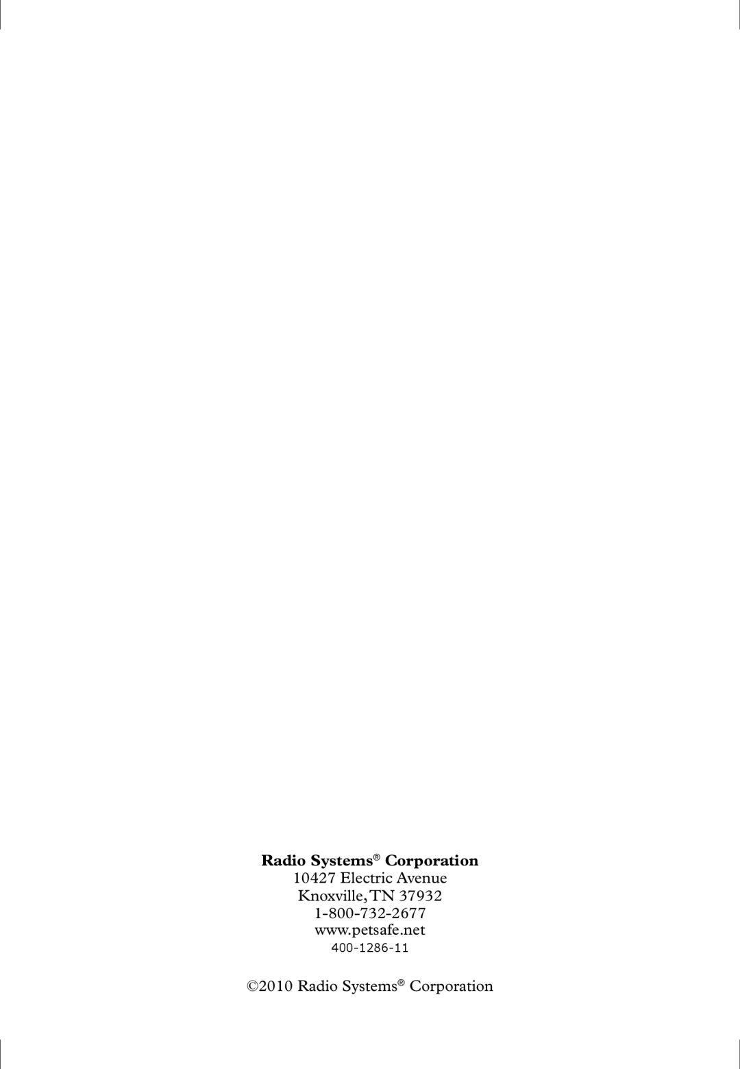 Petsafe PPA11-13098, PPA11-13141, PPA11-13135, PPA11-13134, PPA11-13129, PPA11-13127, PPA11-13132 Radio Systems Corporation 