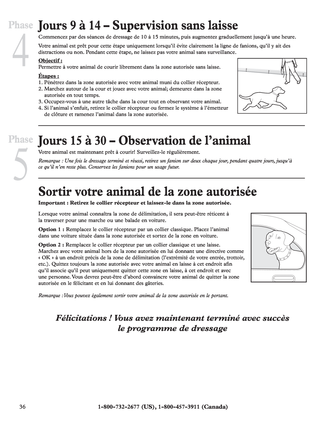 Petsafe RFA-200 Jours 9 à 14 - Supervision sans laisse, Jours 15 à 30 - Observation de l’animal, le programme de dressage 