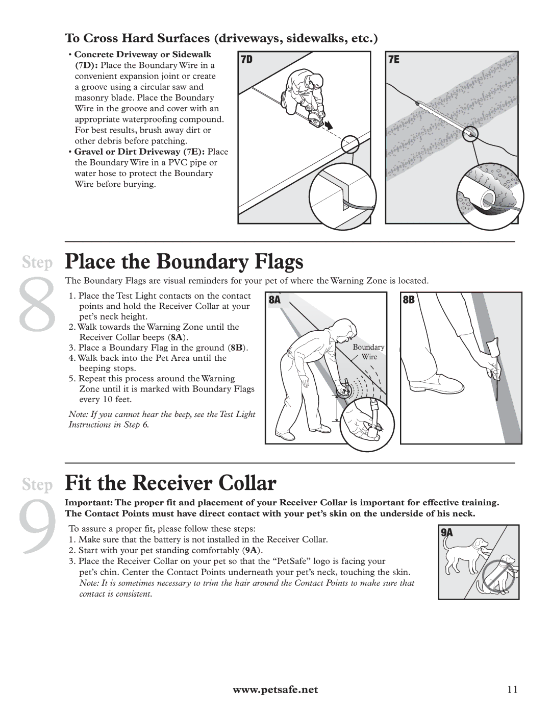 Petsafe RFA-67 manual Place the Boundary Flags, Fit the Receiver Collar, To Cross Hard Surfaces driveways, sidewalks, etc 