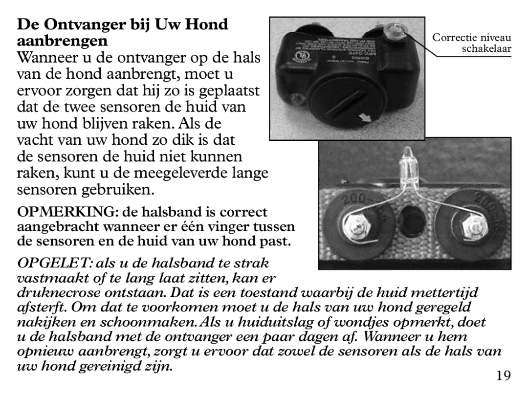 Petsafe UL-275 manual De Ontvanger bij Uw Hond aanbrengen 