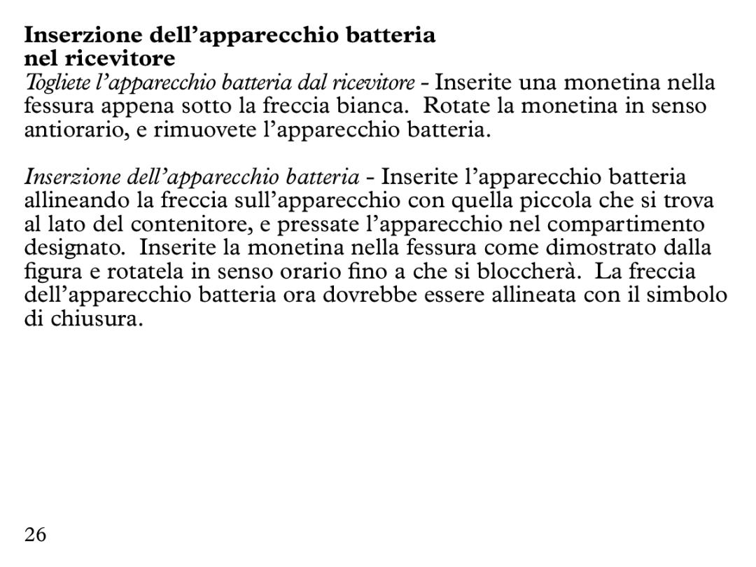 Petsafe UL-275 manual Inserzione dell’apparecchio batteria nel ricevitore 