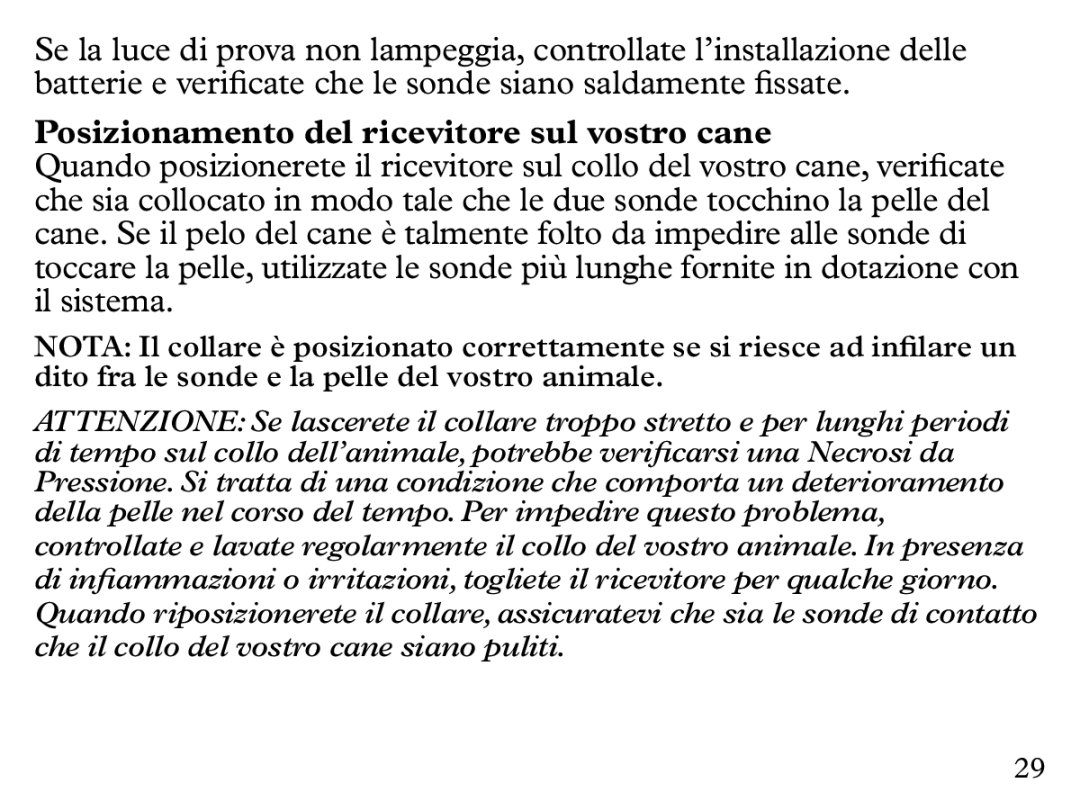 Petsafe UL-275 manual Posizionamento del ricevitore sul vostro cane 