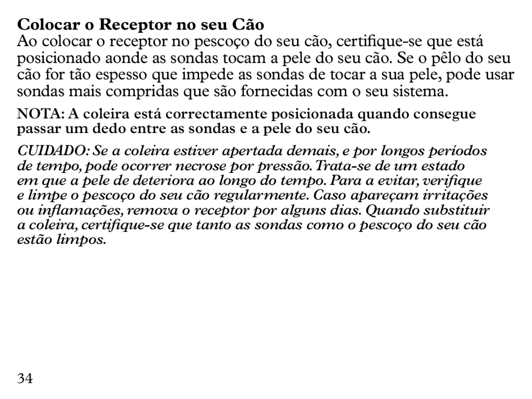 Petsafe UL-275 manual Colocar o Receptor no seu Cão 