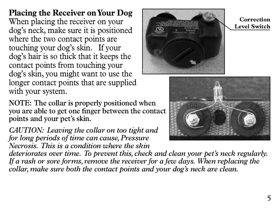 Petsafe UL-275 manual Placing the Receiver on Your Dog 