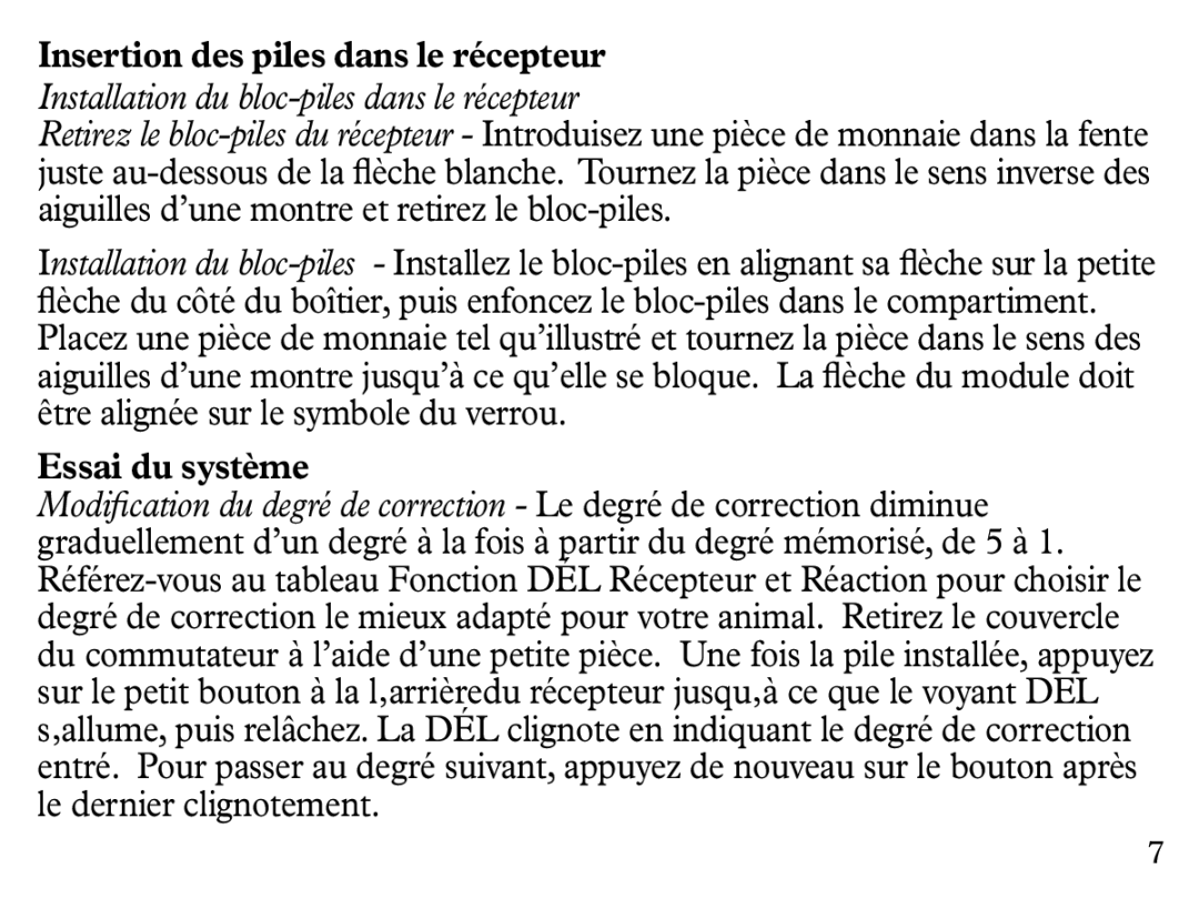 Petsafe UL-275 manual Insertion des piles dans le récepteur, Essai du système 