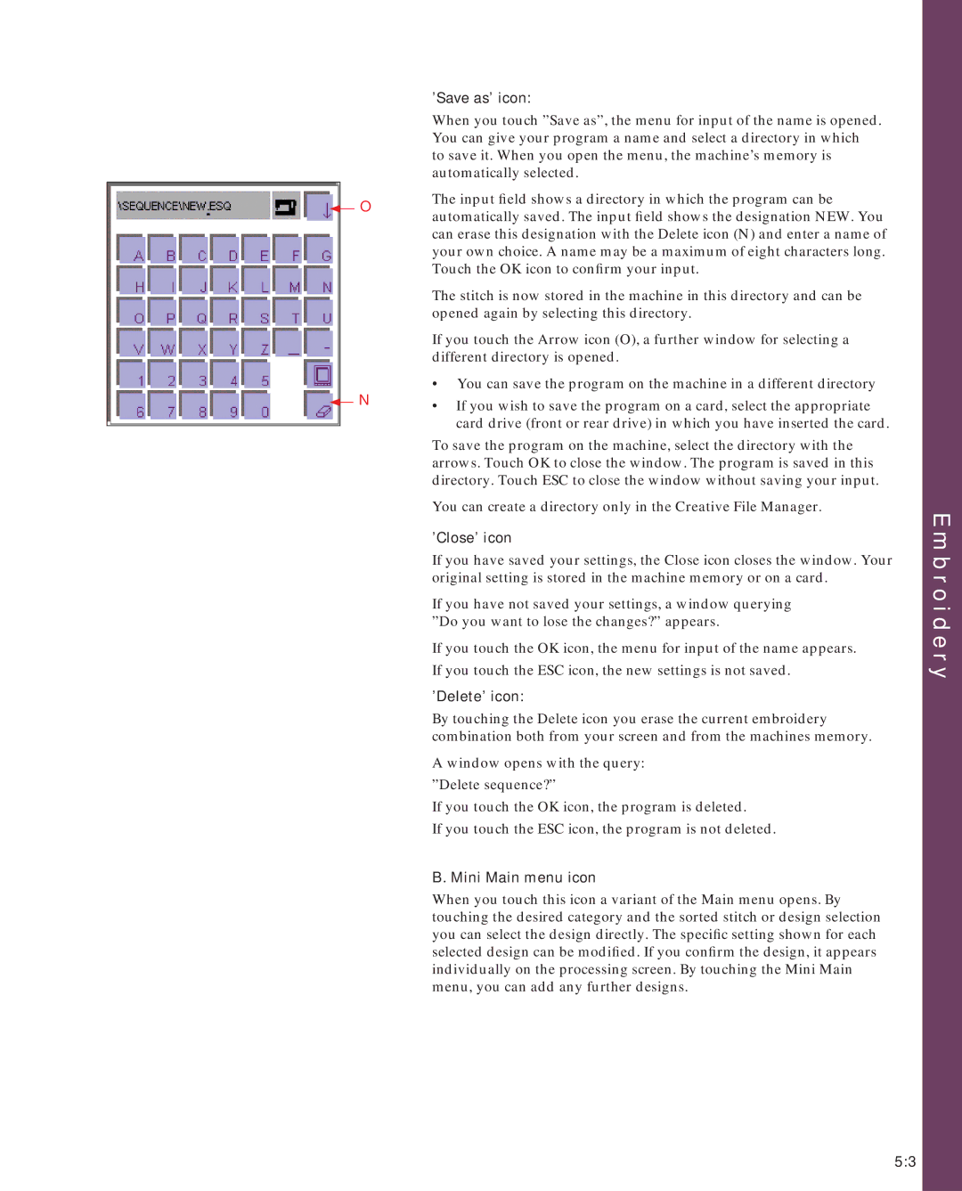 Pfaff 2170 owner manual ’Save as’ icon, ’Close’ icon, ’Delete’ icon, Mini Main menu icon 